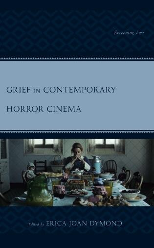 Front cover_Grief in Contemporary Horror Cinema