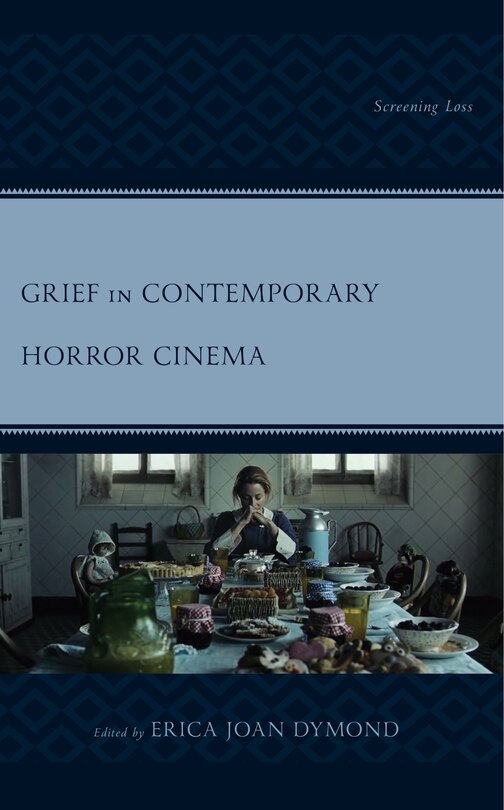 Front cover_Grief in Contemporary Horror Cinema