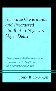 Front cover_Resource Governance and Protracted Conflict in Nigeria's Niger Delta