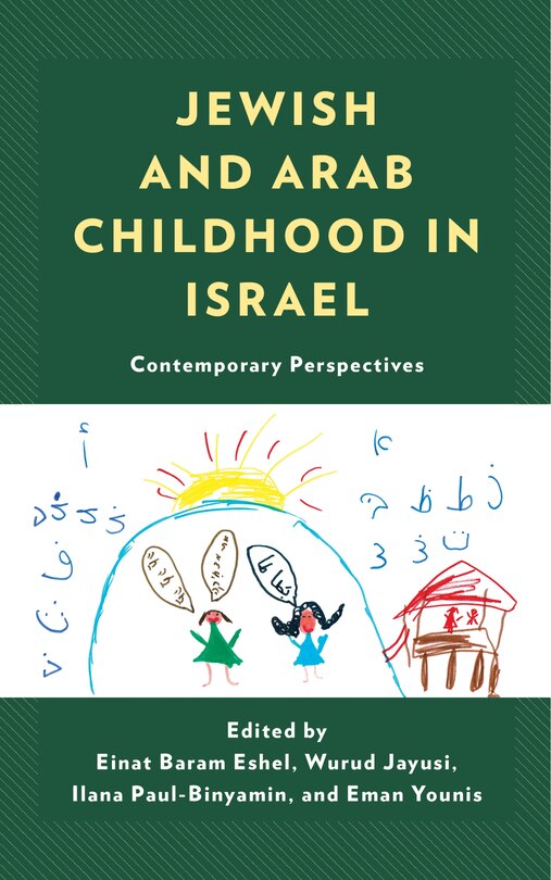 Front cover_Jewish And Arab Childhood In Israel