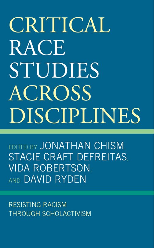 Front cover_Critical Race Studies Across Disciplines