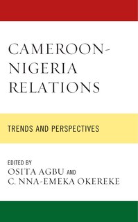 Couverture_Cameroon-Nigeria Relations
