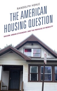 Front cover_The American Housing Question