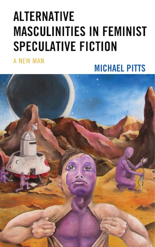 Couverture_Alternative Masculinities in Feminist Speculative Fiction