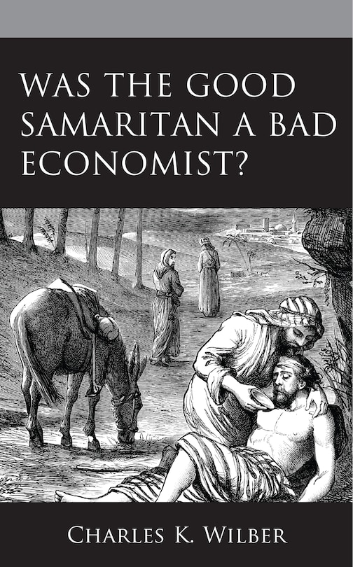 Couverture_Was The Good Samaritan A Bad Economist?