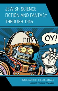 Front cover_Jewish Science Fiction and Fantasy through 1945