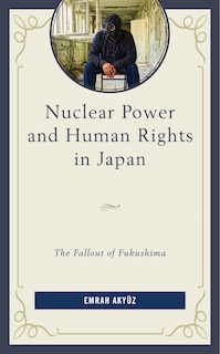 Front cover_Nuclear Power And Human Rights In Japan