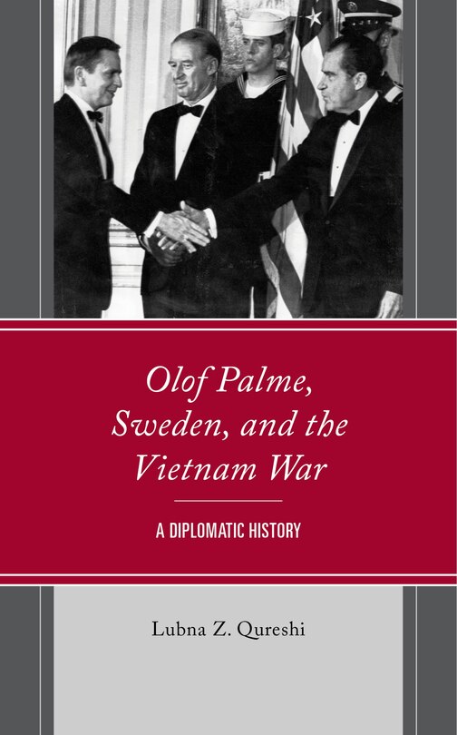 Front cover_Olof Palme, Sweden, and the Vietnam War