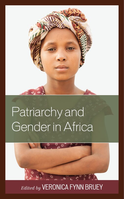 Front cover_Patriarchy And Gender In Africa