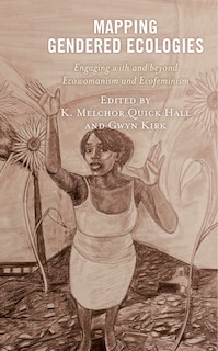 Front cover_Mapping Gendered Ecologies