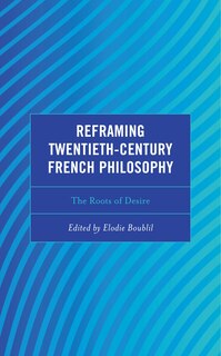 Front cover_Reframing Twentieth-Century French Philosophy