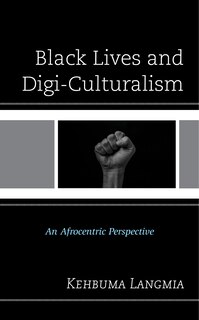 Front cover_Black Lives and Digi-Culturalism