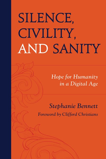Front cover_Silence, Civility, and Sanity