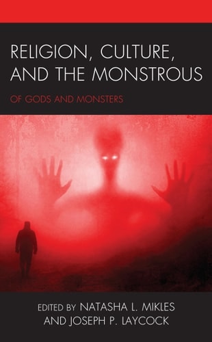 Front cover_Religion, Culture, and the Monstrous