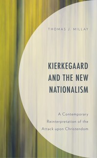 Couverture_Kierkegaard and the New Nationalism