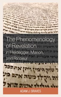 Couverture_The Phenomenology of Revelation in Heidegger, Marion, and Ricoeur