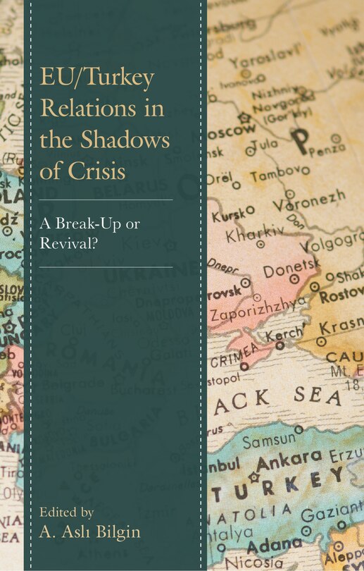 Front cover_Eu/turkey Relations In The Shadows Of Crisis
