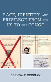 Couverture_Race, Identity, and Privilege from the US to the Congo