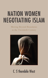 Front cover_Nation Women Negotiating Islam