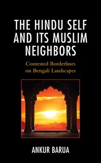 Couverture_The Hindu Self and Its Muslim Neighbors