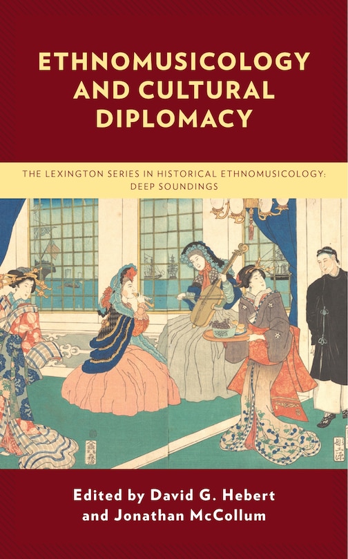 Couverture_Ethnomusicology and Cultural Diplomacy