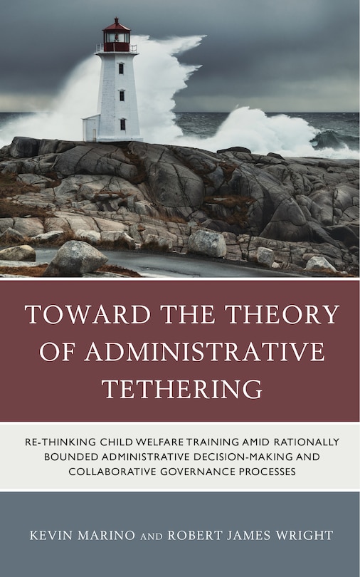 Couverture_Toward the Theory of Administrative Tethering