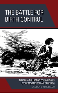 Front cover_The Battle for Birth Control