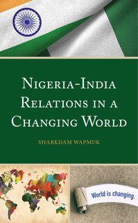 Front cover_Nigeria-india Relations In A Changing World