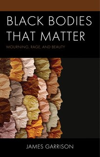 Front cover_Black Bodies That Matter