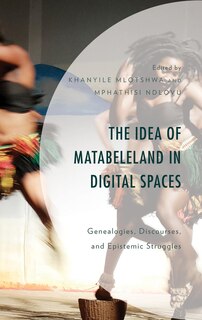 Couverture_Idea of Matabeleland in Digital Spaces