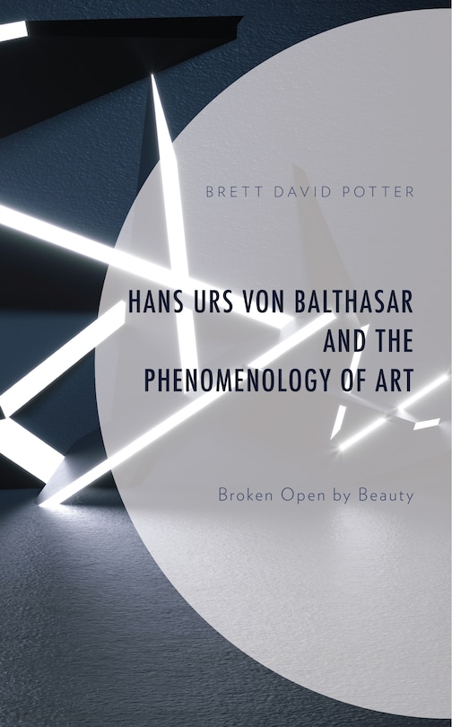 Couverture_Hans Urs von Balthasar and the Phenomenology of Art