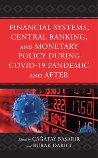 Couverture_Financial Systems, Central Banking and Monetary Policy During COVID-19 Pandemic and After