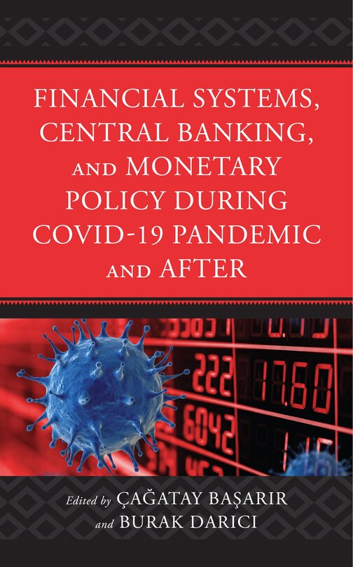 Couverture_Financial Systems, Central Banking and Monetary Policy During COVID-19 Pandemic and After