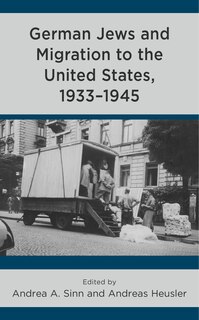 Front cover_German Jews and Migration to the United States, 1933-1945