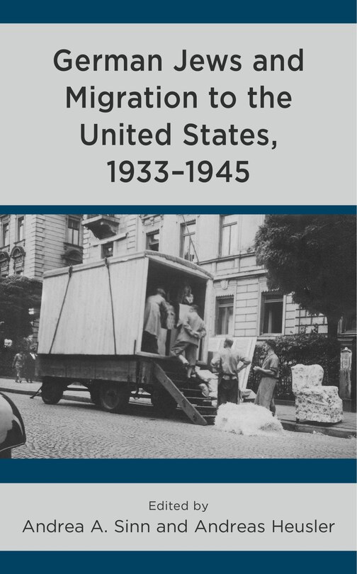 Front cover_German Jews and Migration to the United States, 1933-1945