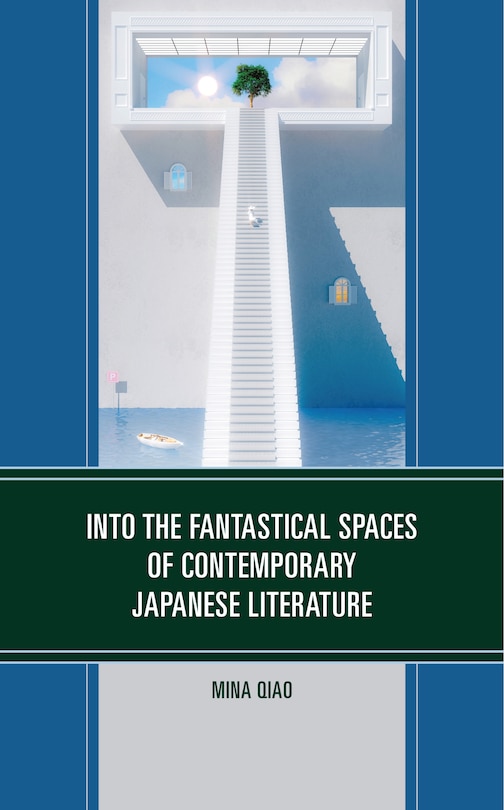Couverture_Into the Fantastical Spaces of Contemporary Japanese Literature