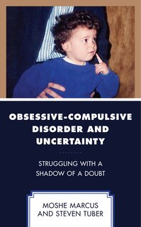 Front cover_Obsessive-Compulsive Disorder and Uncertainty