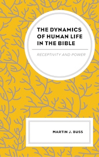 Front cover_The Dynamics of Human Life in the Bible