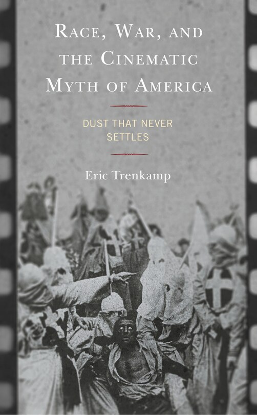 Couverture_Race, War, and the Cinematic Myth of America