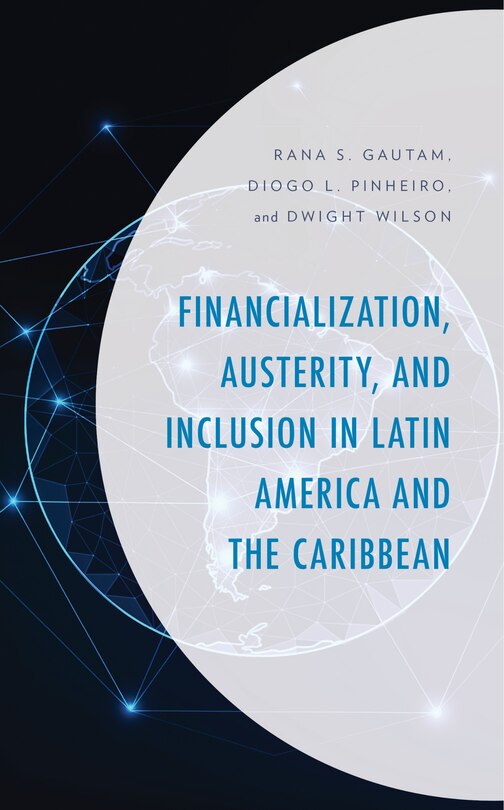 Front cover_Financialization, Austerity, and Inclusion in Latin America and the Caribbean