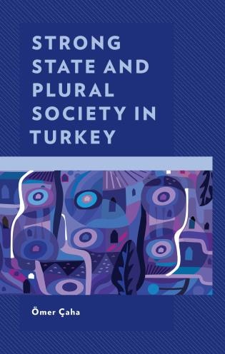 Front cover_Strong State And Plural Society In Turkey