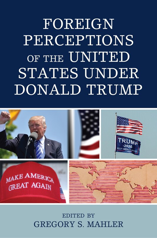 Couverture_Foreign Perceptions of the United States under Donald Trump