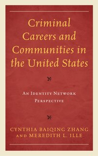 Front cover_Criminal Careers and Communities in the United States