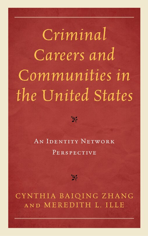 Front cover_Criminal Careers and Communities in the United States
