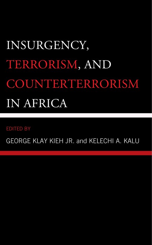 Front cover_Insurgency, Terrorism, and Counterterrorism in Africa