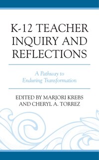 Couverture_K-12 Teacher Inquiry and Reflections