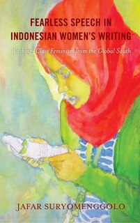 Front cover_Fearless Speech in Indonesian Women’s Writing