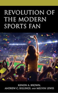 Front cover_Revolution Of The Modern Sports Fan