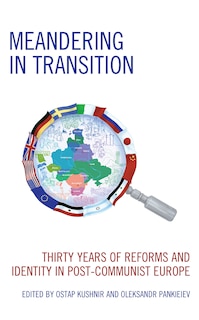 Meandering In Transition: Thirty Years Of Reforms And Identity In Post-communist Europe