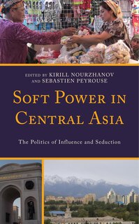 Front cover_Soft Power In Central Asia